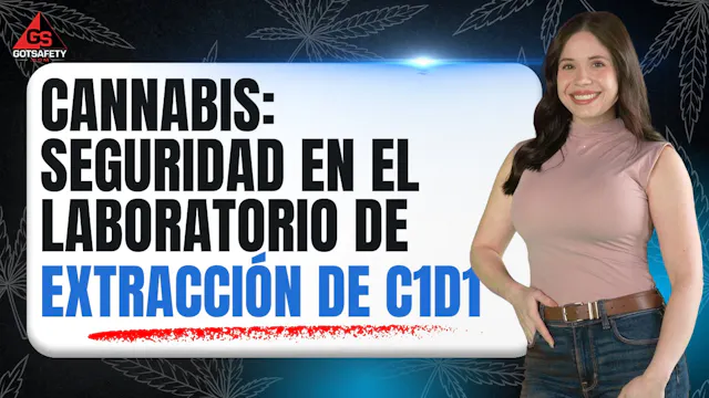 Cannabis: C1D1 Extraction Lab Safety ...