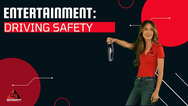 Entertainment: Driving Safety