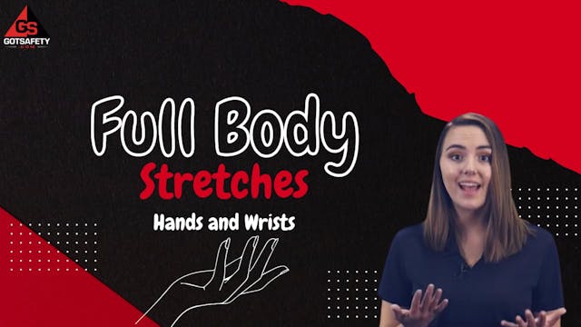 Full Body Stretches: Hands and Wrists