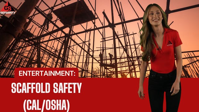 Entertainment: Scaffold Safety (Cal/O...