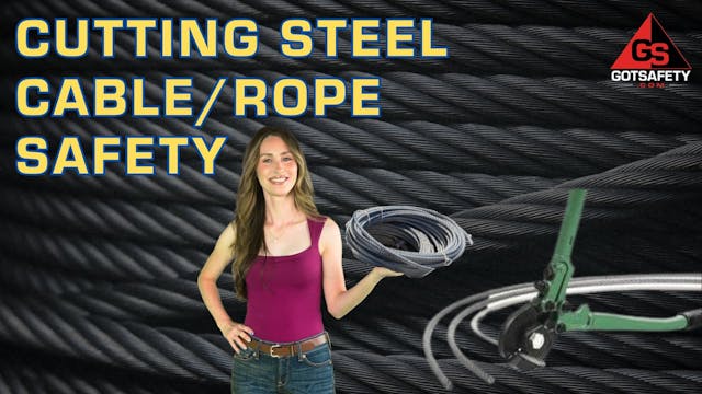 Cutting Steel Cable/Rope Safety