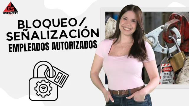 Lockout/Tagout (LOTO): Authorized Emp...