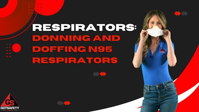 Respirators: Donning and Doffing N95 ...