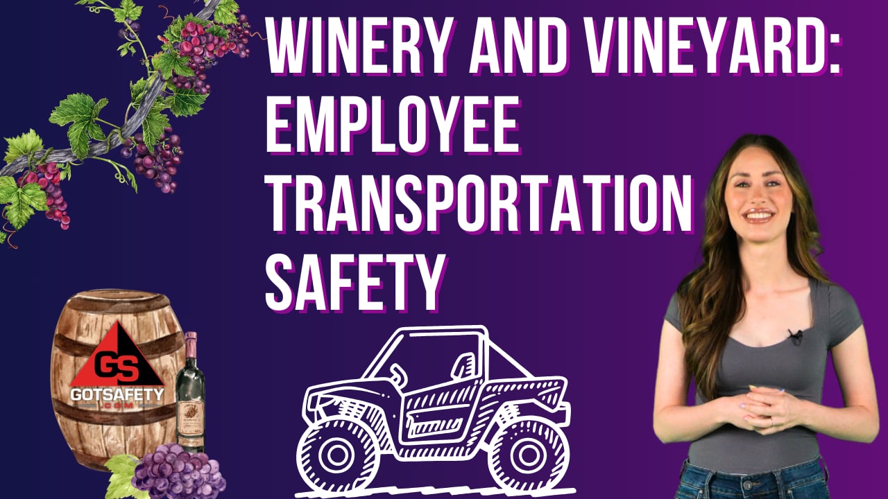 Winery and Vineyard: Employee Transportation Safety