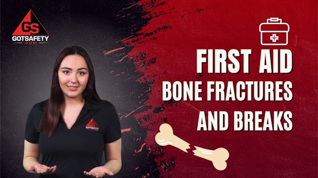 First Aid: Bone Fractures and Breaks