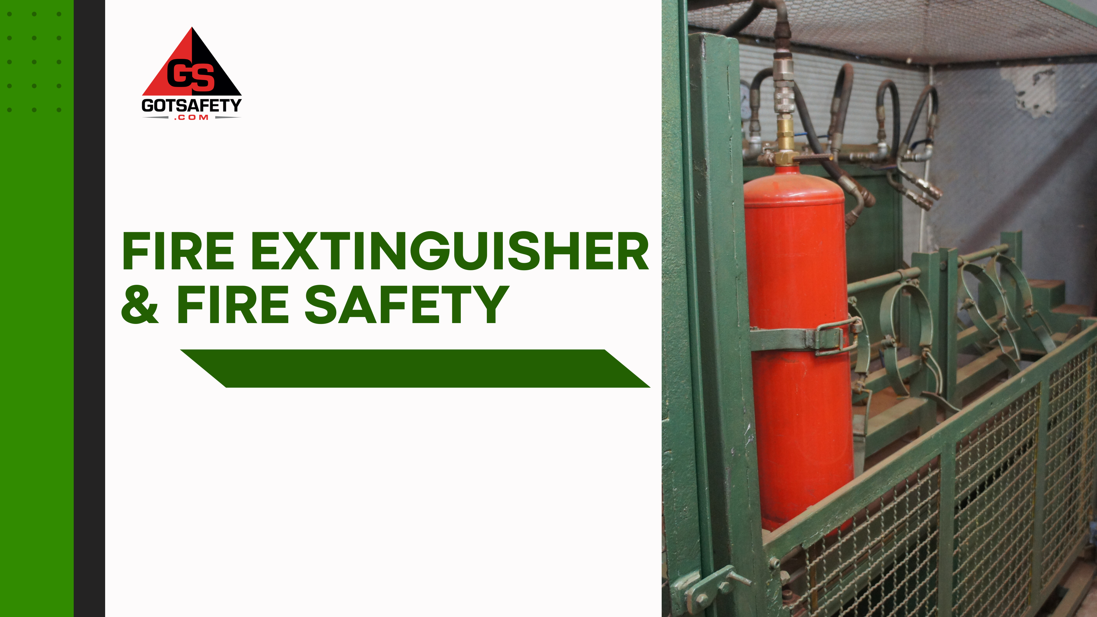 Waste Management/Recycling - Fire Extinguisher & Fire Safety