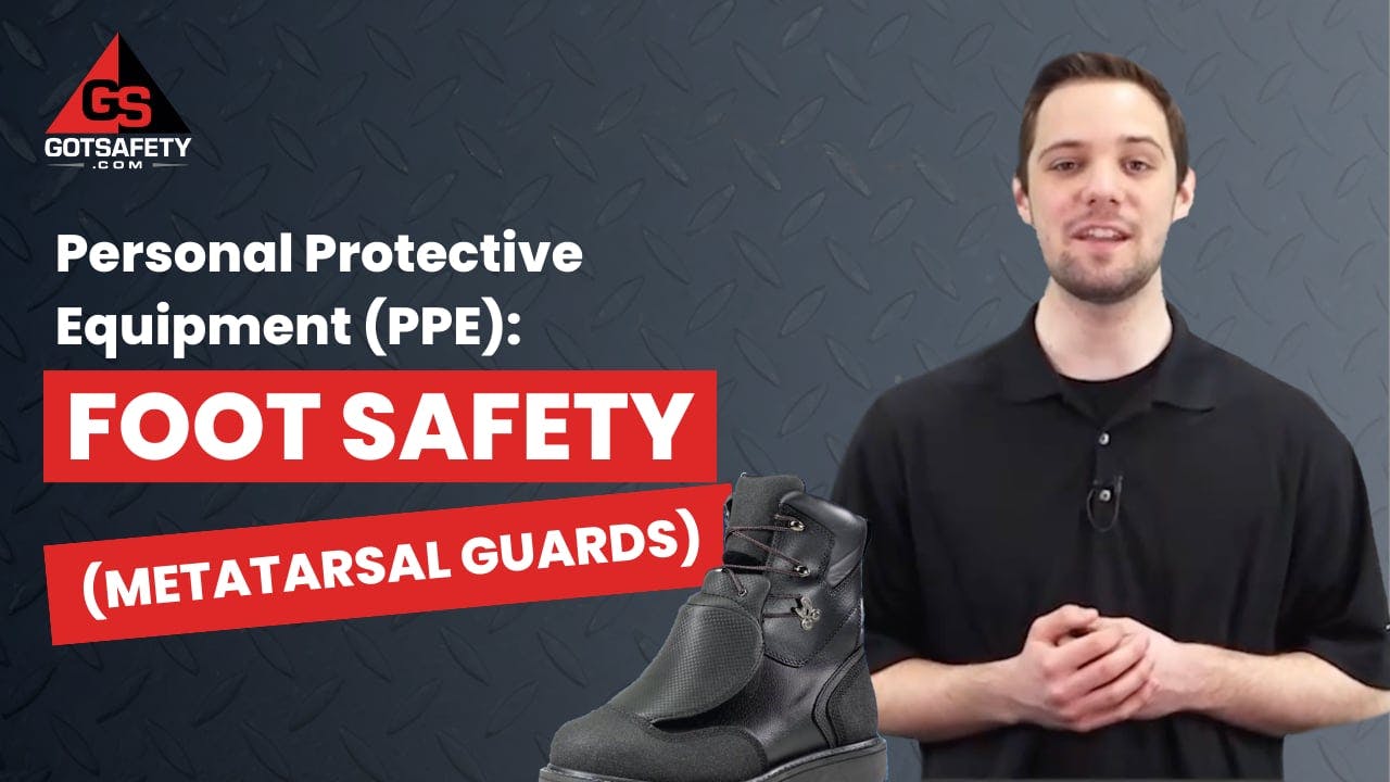 Personal Protective Equipment (PPE) Foot Safety (Metatarsal Guards
