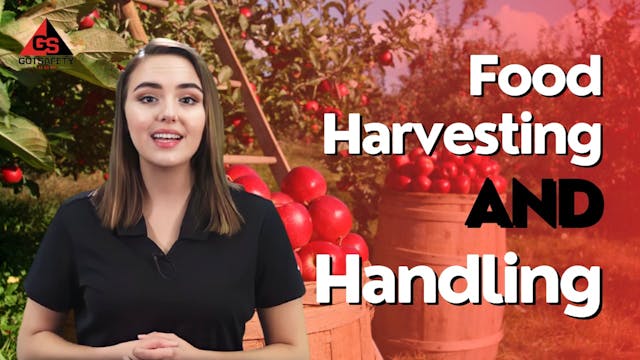 Food Harvesting and Handling