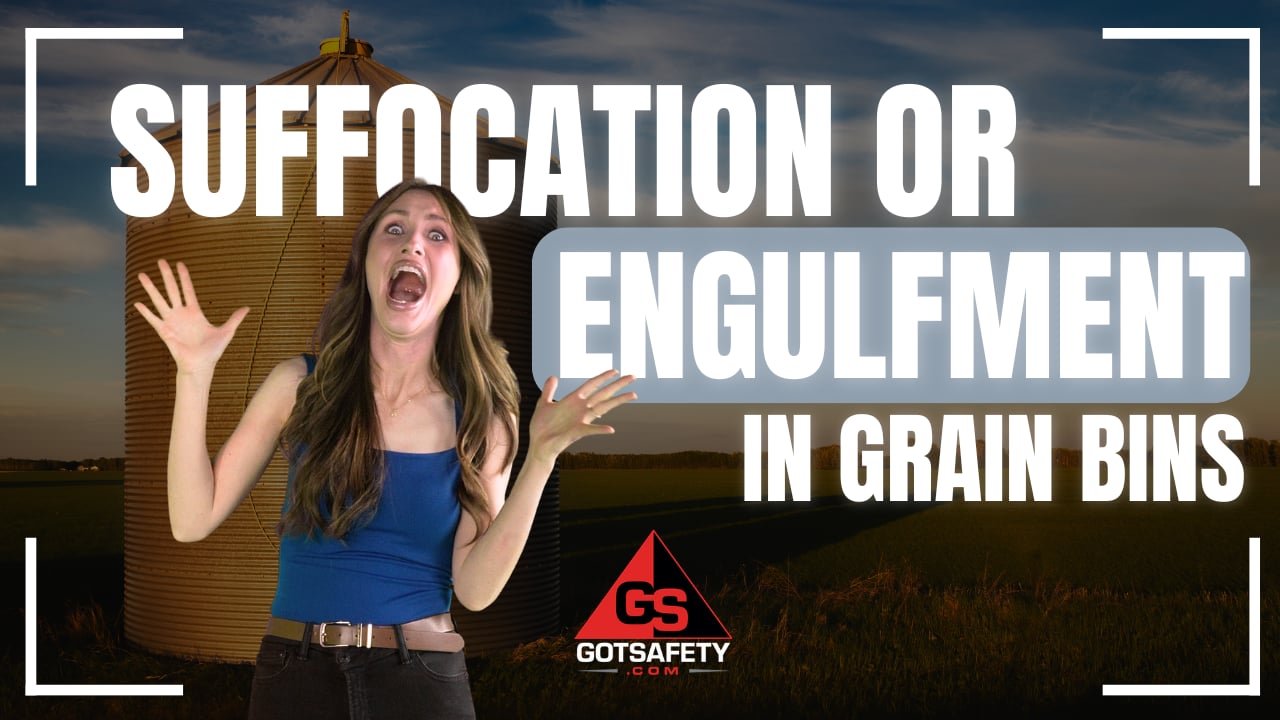Suffocation or Engulfment in Grain Bins