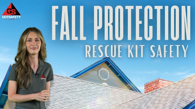 Fall Protection: Rescue Kit Safety