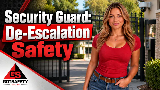 Security Guard: De-Escalation Safety