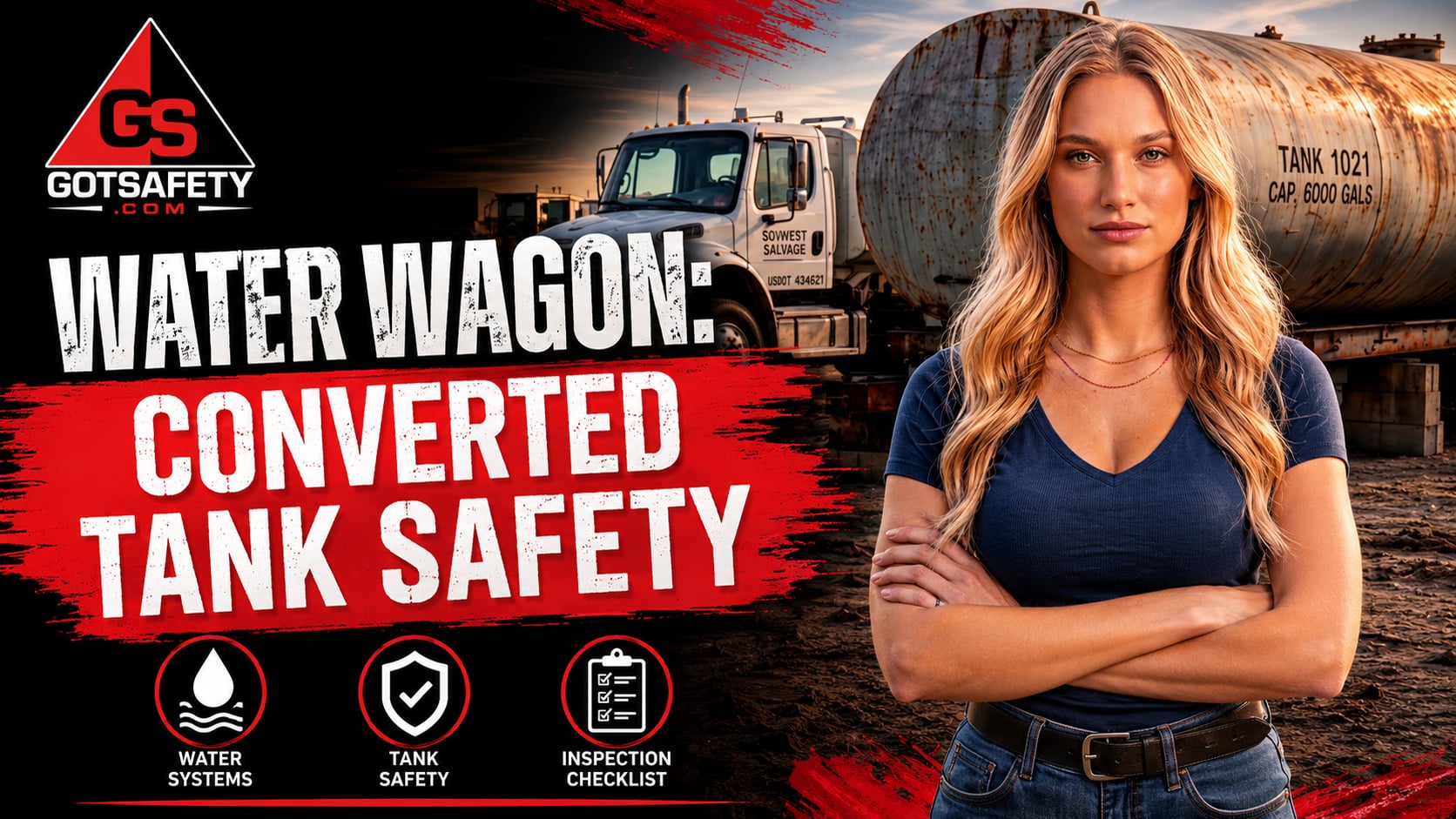 Water Wagon: Converted Tank Safety