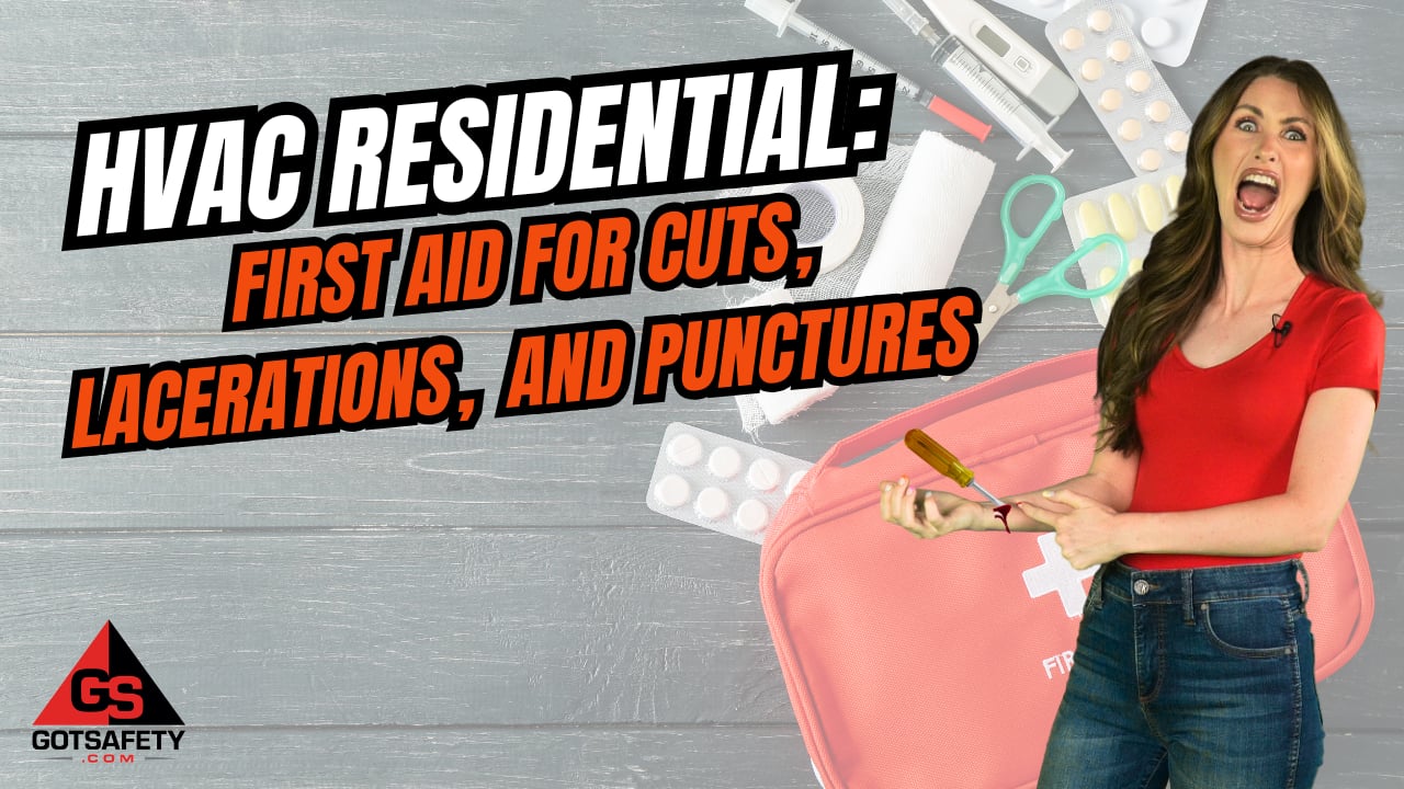 HVAC Residential: First Aid for Cuts, Lacerations, and Punctures