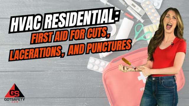 HVAC Residential: First Aid for Cuts,...