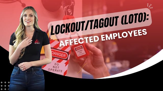 Lockout/Tagout (LOTO): Affected Emplo...