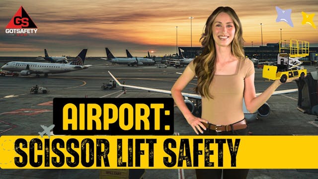Airport: Scissor Lift Safety
