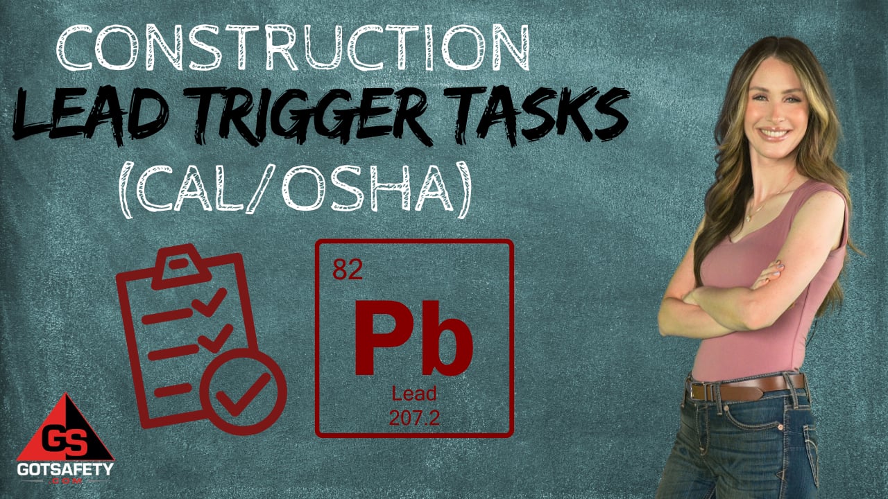 Construction: Lead Trigger Tasks (Cal/OSHA)