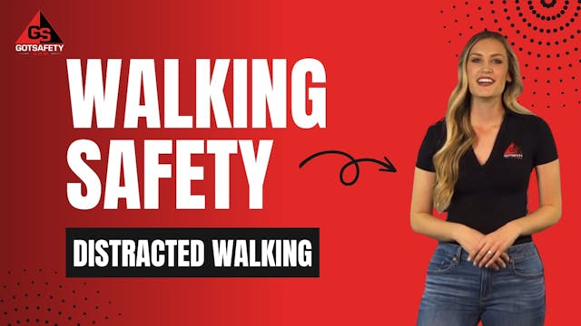 Walking Safety (Distracted Walking)