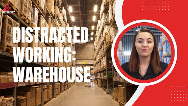 Distracted Working: Warehouse