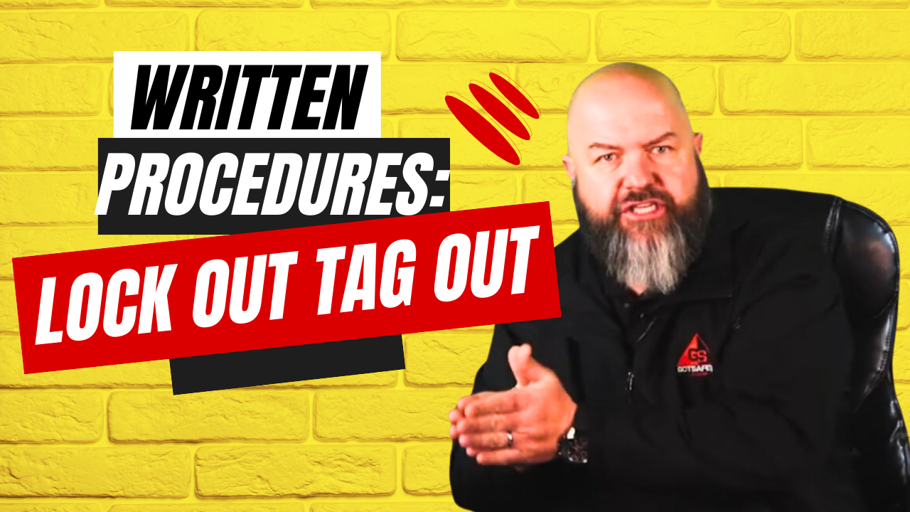 4 - OSHA OOPS - PODCAST 4   WRITTEN PROCEDURES FOR LOCKOUT_TAGOUT