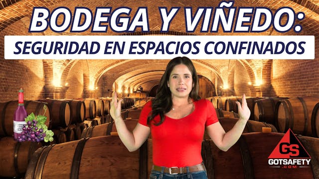 Winery and Vineyard: Confined Space S...