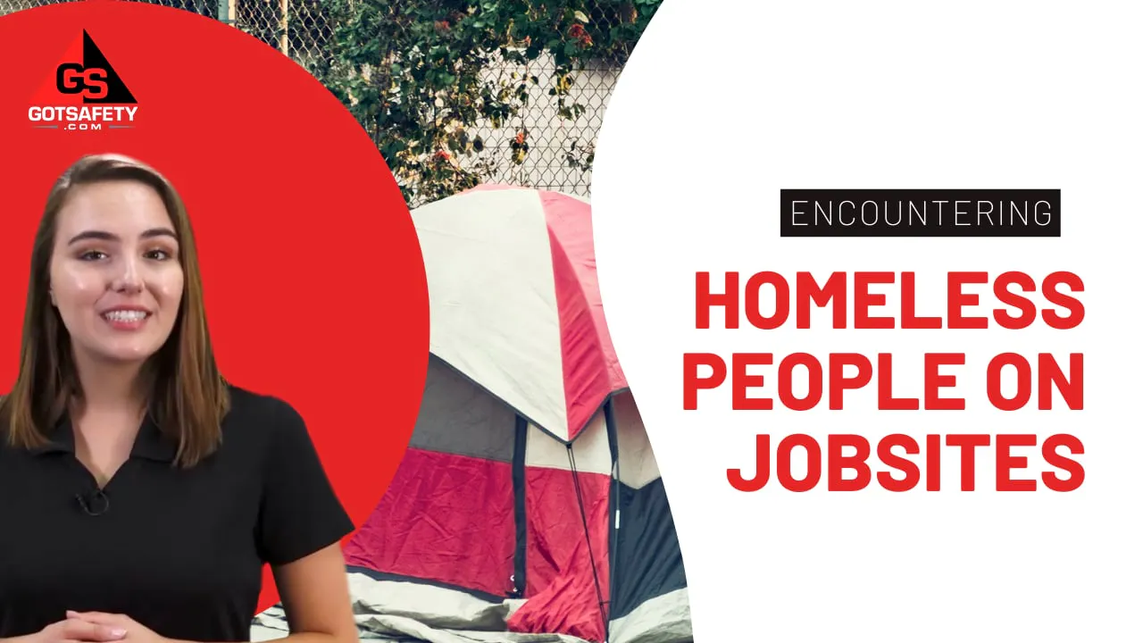 Encountering Homeless People on Jobsites - GotSafety Lite | Safety ...