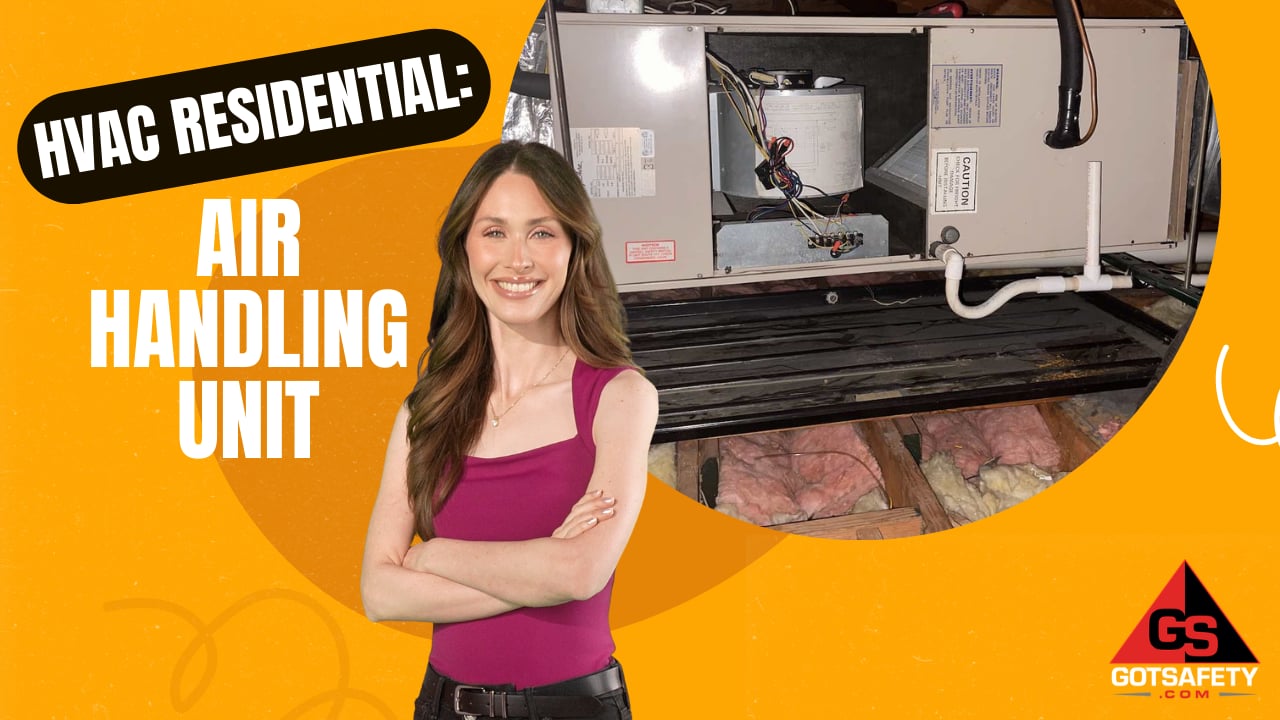 HVAC Residential: Air Handling Unit Safety