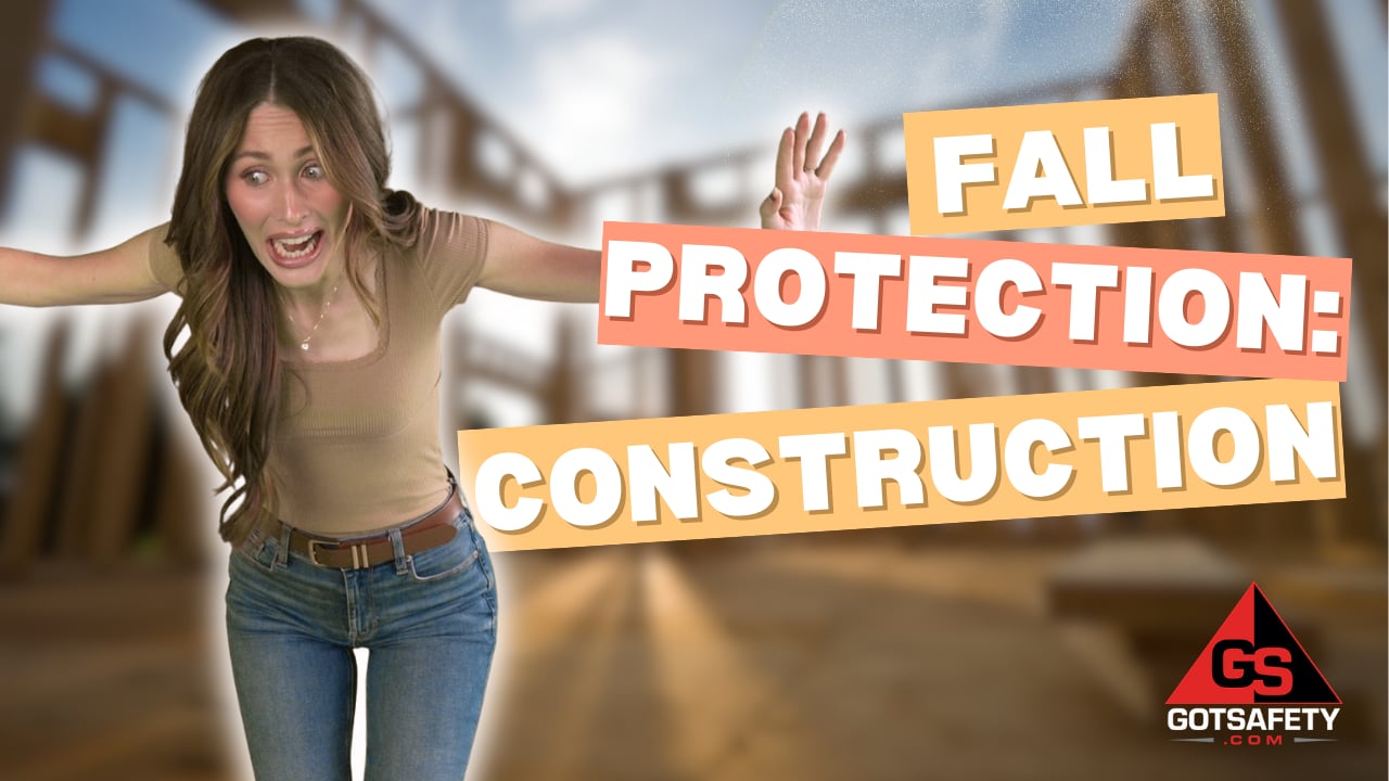 Fall Protection: Construction