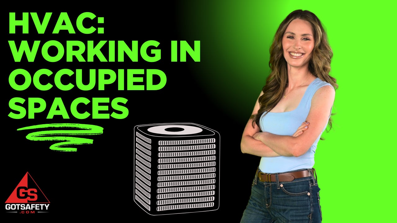 HVAC: Working in Occupied Spaces