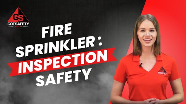 Fire Sprinklers: Inspection Safety