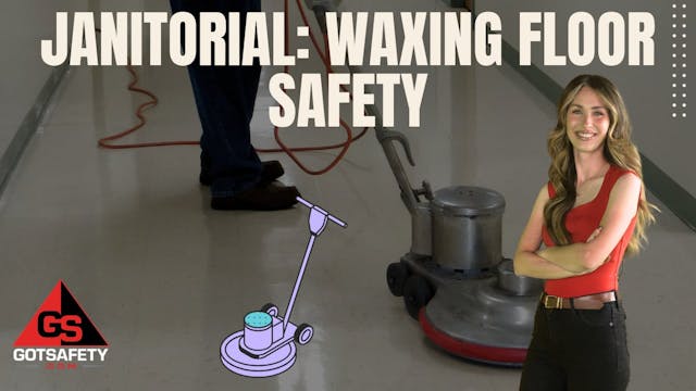 Janitorial: Waxing Floor Safety