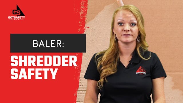 Baler: Shredder Safety