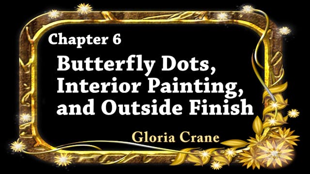 Ginger Jar Chapter 6 - Butterfly Dots, Interior Painting, and Outside Finish