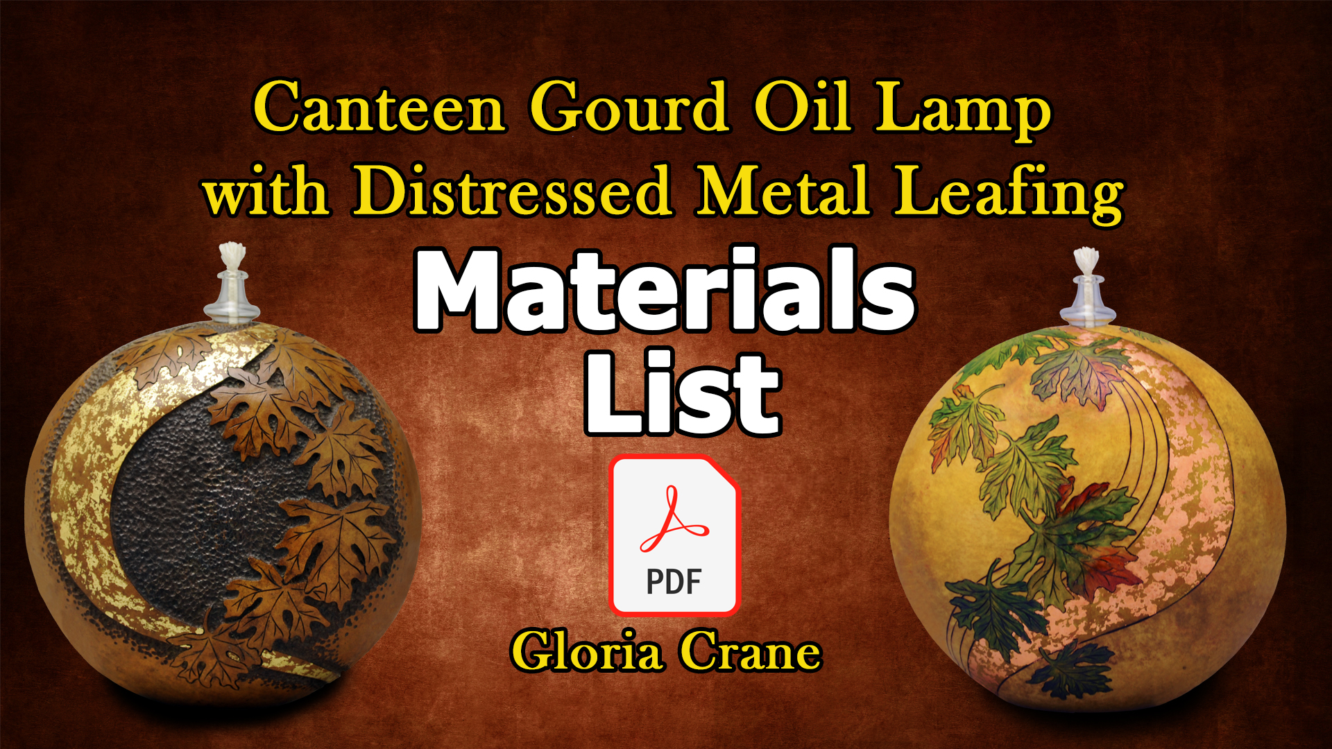 Canteen Gourd Oil Lamp by Gloria Crane - Materials List