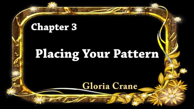Ginger Jar Chapter 3 - Placing Your Pattern