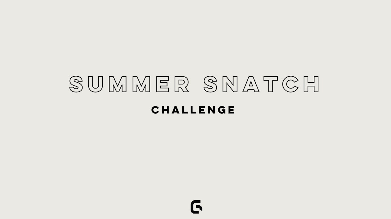 'SUMMER SNATCH' CHALLENGE