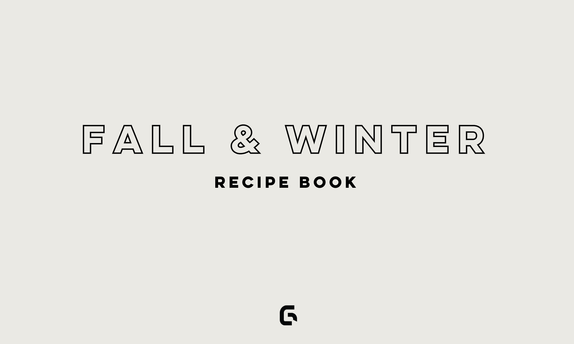 FALL & WINTER RECIPE BOOK
