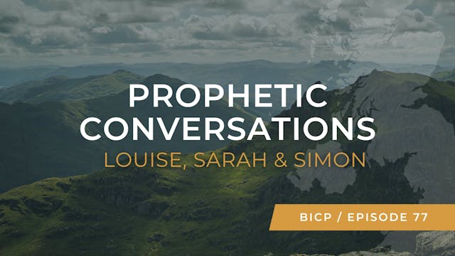 EP 77 // BICP Conversations