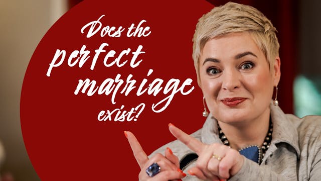 DOES THE PERFECT MARRIAGE EXIST? - Ep...
