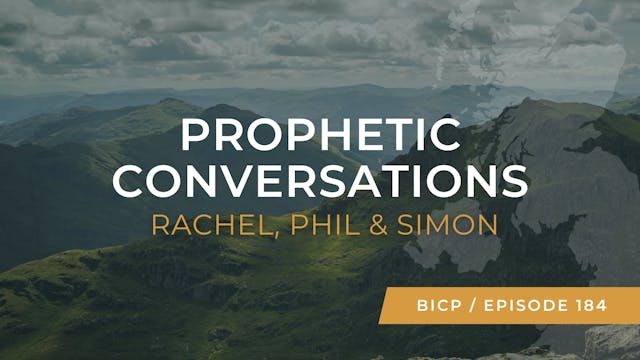 EP 184 // BICP Conversations