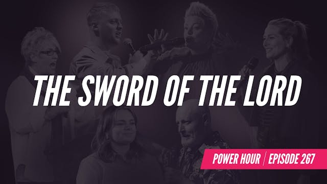 EP 267 // The Sword of the Lord