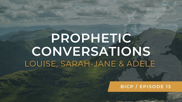 EP 13 // BICP Conversations 