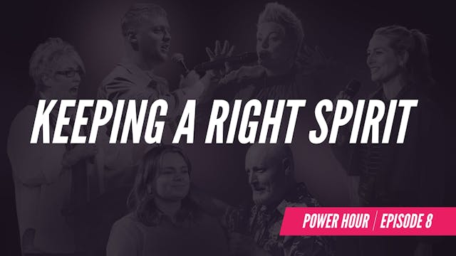 EP 8 // Keeping a Right Spirit 