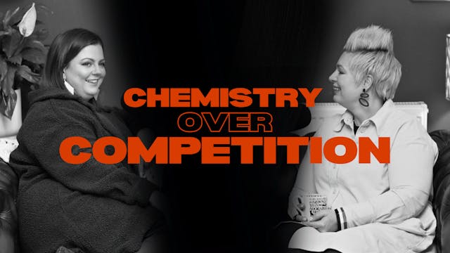 Chemistry Over Competition - The Prop...