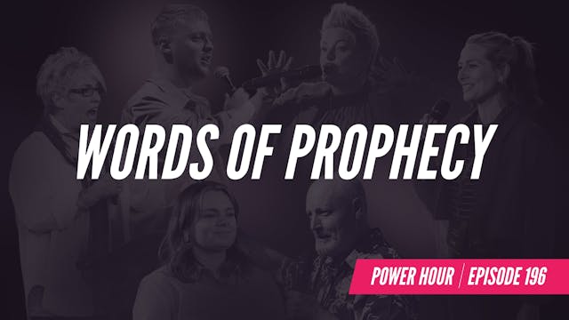 EP 196 // Words of Prophecy 