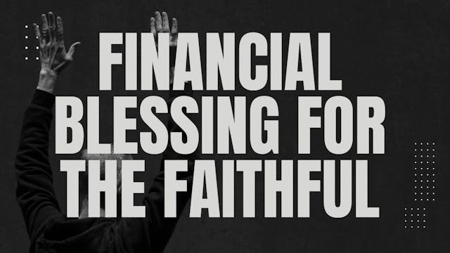 EP13 // WE DECREE FINANCIAL BLESSING ...