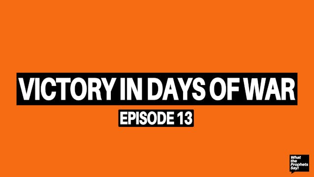 Victory in Days of War - What the Pro...