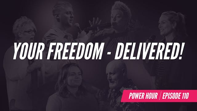 EP 110 // Your Freedom - Delivered! 