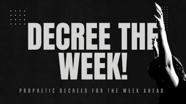 WE DECREE THE NATIONS WILL CALL YOU BLESSED // Decree The Week! // EP47