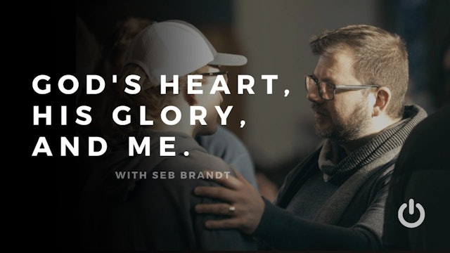 God's Heart, His Glory, and me! | 5 Feb 2023